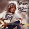 Phil Carmen – Bob Dylan’s Dream