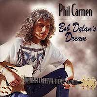 Phil Carmen - Dylan's Dream