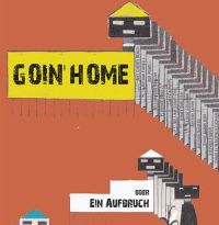 Christian Much – Goin’ Home oder: Ein Aufbruch