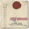 Handsome Hank And His Lonesome Boys – Live At Murmansk (CD)