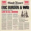 Eric Burdon & War Love Is All Around