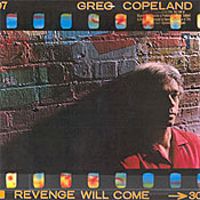 Greg Copeland – Revenge will come 