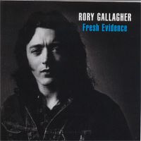 rory gallagher fresh evidance