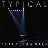 Peter Hammill - Typical (Live) - 1999 
