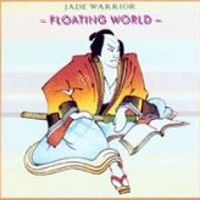 Jade Warrior - Floating World