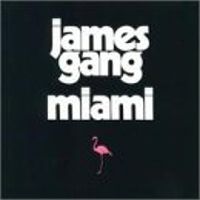 james gang miami