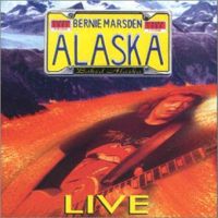 Alaska -  Bernie Marsden