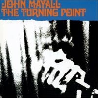 John Mayall Blues Breakers - The Turning Point