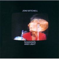 Joni Mitchell – Shadows and light