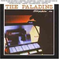 The Paladins – Slippin’ In