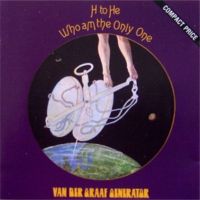 Van der Graaf Generator - H to He, Who Am the Only One 