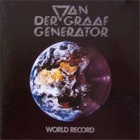 Van der Graaf Generator - World Record - 1976